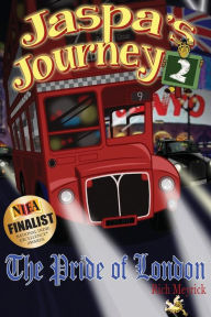 Title: Jaspa's Journey 2: The Pride of London, Author: Rich Meyrick