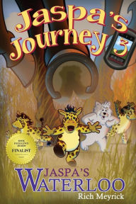 Title: Jaspa's Journey 3: Jaspa's Waterloo, Author: Rich Meyrick