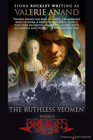 Title: The Ruthless Yeomen, Author: Valarie Anand