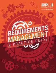 Title: Requirements Management: A Practice Guide, Author: Project Management Institute