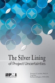 Title: Silver Lining of Project Uncertainties, Author: Ting Gao