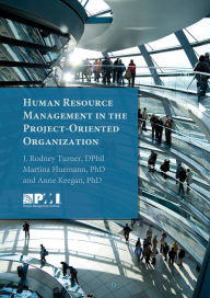 Title: Human Resource Management in the Project-Oriented Organization, Author: Martina Huemann