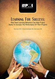 Title: Learning for Success: How Team Learning Behaviors Can Help Project Teams to Increase the Performance of Their Projects, Author: Chantal Savelsbergh