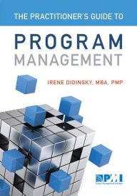 Title: Practitioner's Guide to Program Management, Author: Arvest