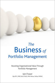 Title: Business of Portfolio Management, Author: Iain Fraser