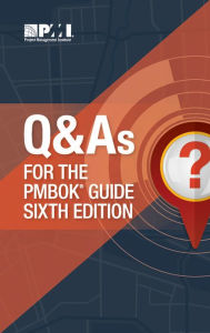 Title: Q & As for the PMBOK Guide Sixth Edition, Author: Project Management Institute Project Management Institute