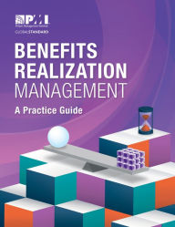 Title: Benefits Realization Management: A Practice Guide, Author: Project Management Institute