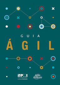 Title: Agile Practice Guide (Brazilian Portuguese), Author: Project Management Institute