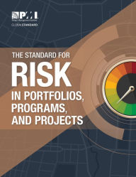 Title: The Standard for Risk Management in Portfolios, Programs, and Projects, Author: Project Management Institute