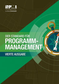 Title: The Standard for Program Management - Fourth Edition (GERMAN), Author: Project Management Institute