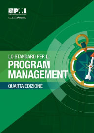 Title: The Standard for Program Management - Fourth Edition (ITALIAN), Author: Project Management Institute
