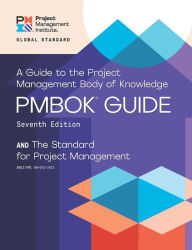 A Guide to the Project Management Body of Knowledge (PMBOKï¿½ Guide) - Seventh Edition