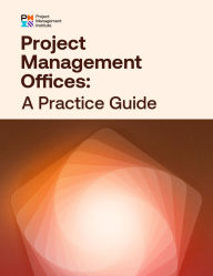 Title: Project Management Offices: A Practice Guide, Author: Project Management Institute PMI