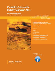 Title: Plunkett's Automobile Industry Almanac 2015, Author: Jack W. Plunkett
