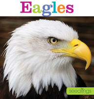 Title: Eagles, Author: Kate Riggs