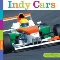 Title: Seedlings: Indy Cars, Author: Kate Riggs