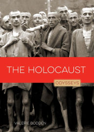 Title: The Holocaust (Odysseys in History Series), Author: Valerie Bodden