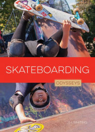 Title: Skateboarding, Author: Jim Whiting