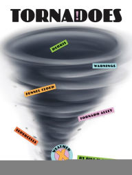 Title: X-Books: Tornadoes, Author: Bill McAuliffe
