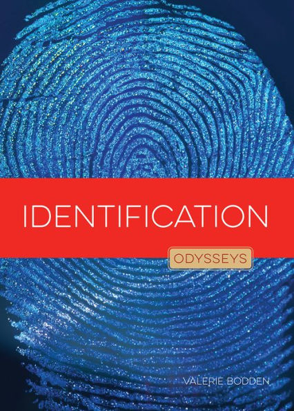 Odysseys in Crime Scene Science : Identification