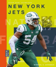 Title: New York Jets, Author: Michael E. Goodman