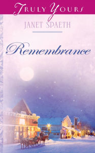 Title: Remembrance, Author: Janet Spaeth