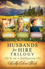 Title: Husbands for Hire Trilogy, Author: Kelly Eileen Hake