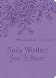 Title: Daily Wisdom for Women - 2014: 2014 Devotional Collection, Author: Barbour Books