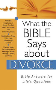 Title: What The Bible Says About Divorce, Author: Barbour Publishing