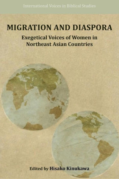 Migration and Diaspora: Exegetical Voices of Women Northeast Asian Countries