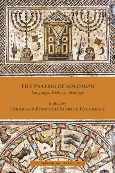 The Psalms of Solomon: Language, History, Theology