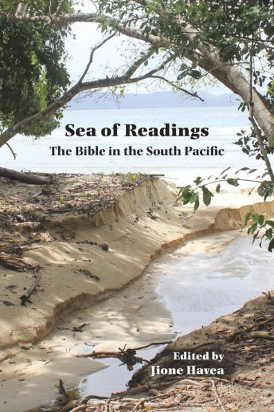 Sea of Readings Sea of Readings: The Bible in the South Pacific the Bible in the South Pacific