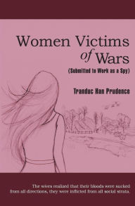 Title: Women Victims of Wars, Author: Prudence Han Tranduc