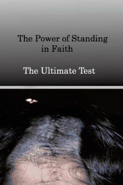 The Power of Standing Faith