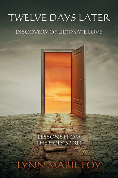 Twelve Days Later: Discovery of Ultimate Love