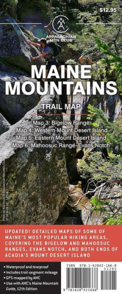 AMC Maine Mountains Trail Maps 3-6: Bigelow Range, Western Mount Desert Island, Eastern Mount Desert Island, and Mahoosuc Range-Evans Notch