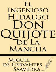 Title: El Ingenioso Hidalgo Don Quijote de la Mancha, Author: Miguel de Cervantes Saavedra