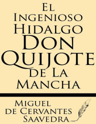 Title: El Ingenioso Hidalgo Don Quijote de La Mancha, Author: Miguel de Cervantes Saavedra