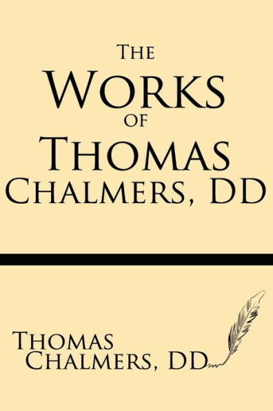 The Works of Thomas Chalmers, DD