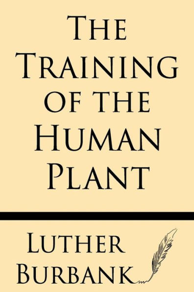 the Training of Human Plant