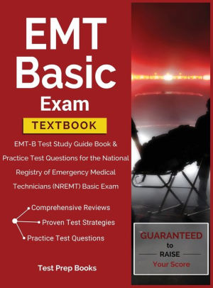 EMT Basic Exam Textbook: EMT-B Test Study Guide Book & Practice Test ...