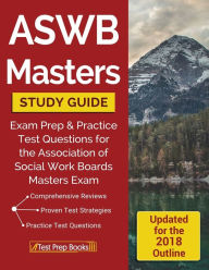 Title: ASWB Masters Study Guide: Exam Prep & Practice Test Questions for the Association of Social Work Boards Masters Exam, Author: Kiribati