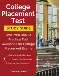 Title: College Placement Test Study Guide: Test Prep Book & Practice Test Questions for College Placement Exams, Author: Dirty Girls