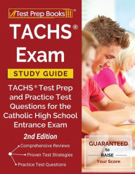 Title: Tachs Exam Study Guide: Tachs Test Prep and Practice Test Questions for the Catholic High School Entrance Exam [2nd Edition], Author: Tpb Publishing