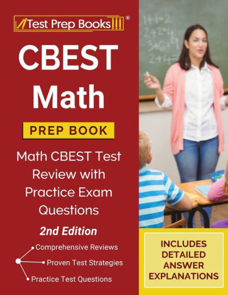 CBEST Math Prep Book: Math CBEST Test Review with Practice Exam Questions [2nd Edition]
