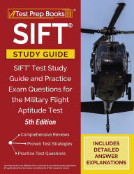 Title: SIFT Study Guide: SIFT Test Study Guide and Practice Exam Questions for the Military Flight Aptitude Test [5th Edition], Author: Tpb Publishing