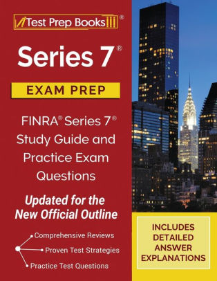 Series 7 Exam Prep: FINRA Series 7 Study Guide and Practice Exam Sns-Brigh10