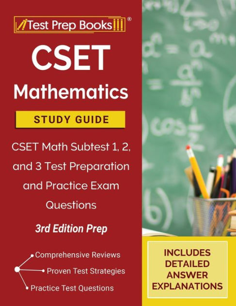 CSET Mathematics Study Guide: CSET Math Subtest 1, 2, and 3 Test ...