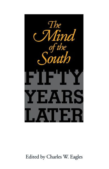 The Mind of the South: Fifty Years Later