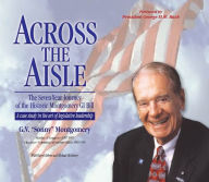 Title: Across the Aisle: The Seven-Year Journey of the Historic Montgomery GI Bill, Author: G. V. 